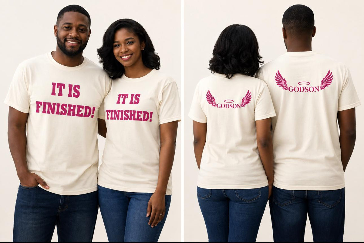 Godson T-Shirt - It is Finished!
